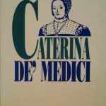 CATERINA DE' MEDICI