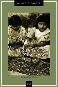 CENTROAMERICA REPORTAGES