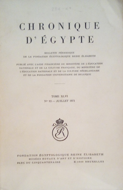 CHRONIQUE D' EGYPTE - TOME XLVI, N¦ 92, JUILLET 1971