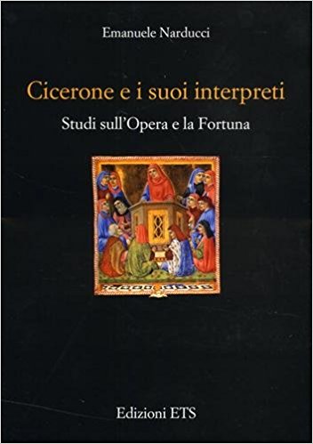 CICERONE E I SUOI INTERPRETI