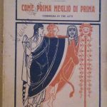 COME PRIMA MEGLIO DI PRIMA - COMMEDIA IN TRE ATTI
