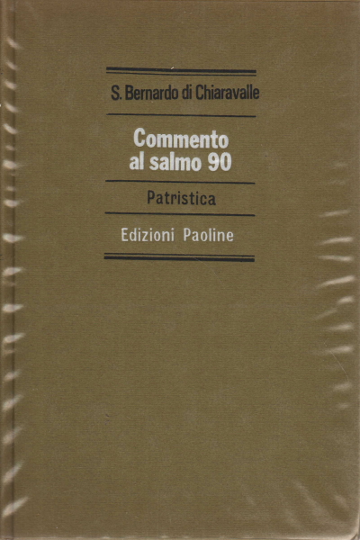 COMMENTO AL SALMO 90