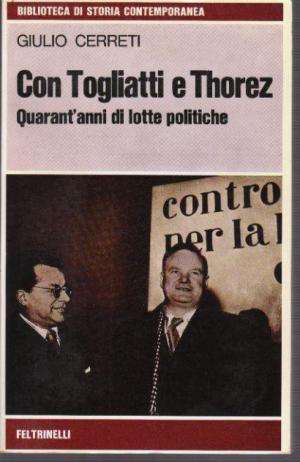 CON TOGLIATTI E THOREZ