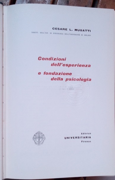 CONDIZIONI DELL'ESPERIENZA E FONDAZIONE DELLA PSICOLOGIA