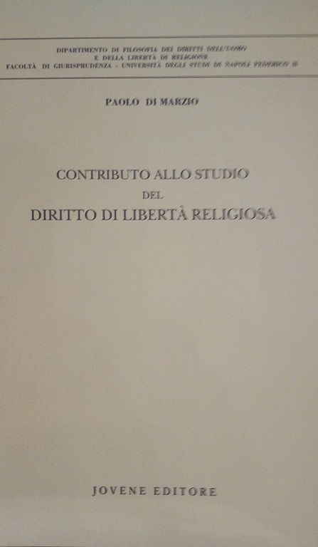 CONTRIBUTO ALLO STUDIO DEL DIRITTO DI LIBERTA' RELIGIOSA