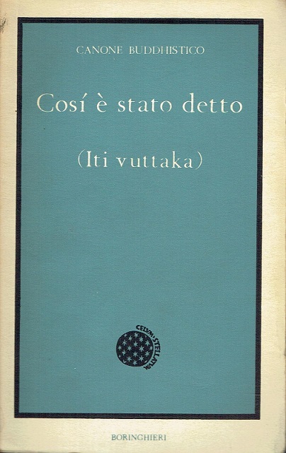 COSI' E' STATO DETTO ( ITI VUTTAKA )