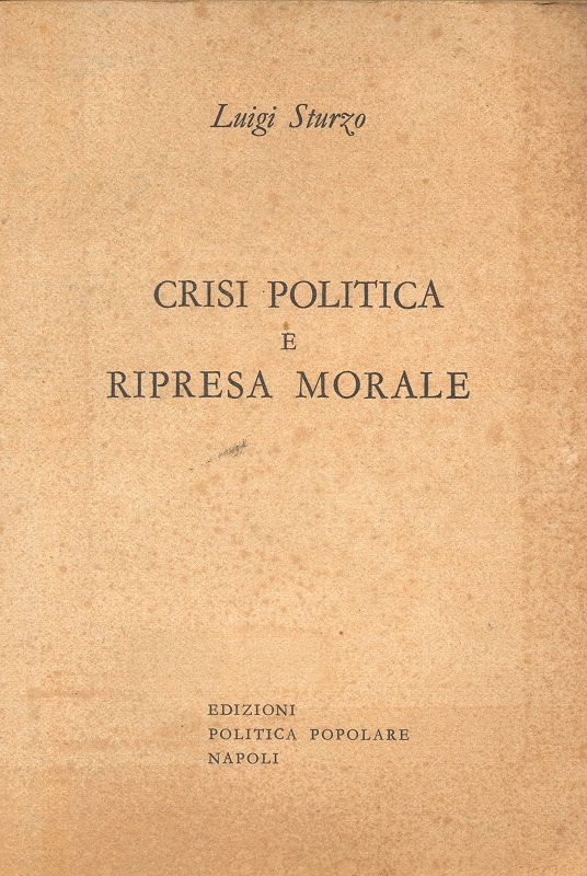 CRISI POLITICA E RIPRESA MORALE