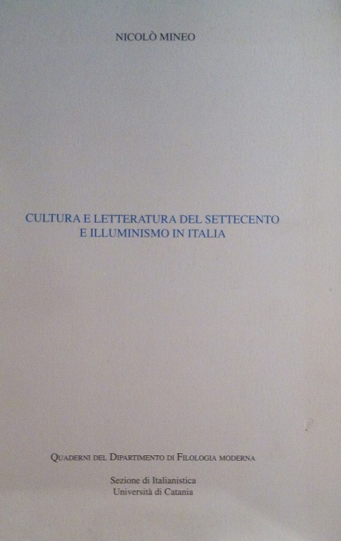 CULTURA E LETTERATURA DEL SETTECENTO E ILLUMINISMO IN ITALIA