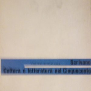 CULTURA E LETTERATURA NEL CINQUECENTO