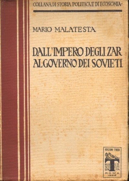 DALL'IMPERO DEGLI ZAR AL GOVERNO DEI SOVIETI - VOLUME 1