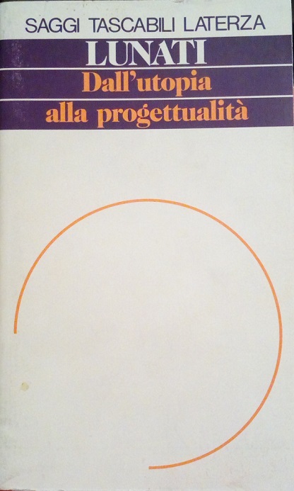DALL'UTOPIA ALLA PROGETTUALITA'