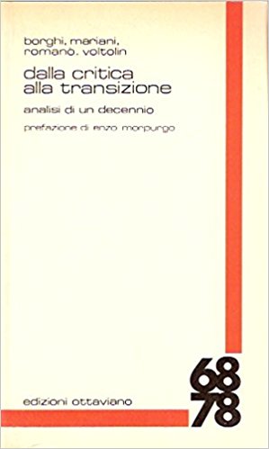 DALLA CRITICA ALLA TRANSIZIONE - ANALISI DI UN DECENNIO