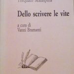 DELLO SCRIVERE LE VITE - A CURA DI VANNI BRAMANTI