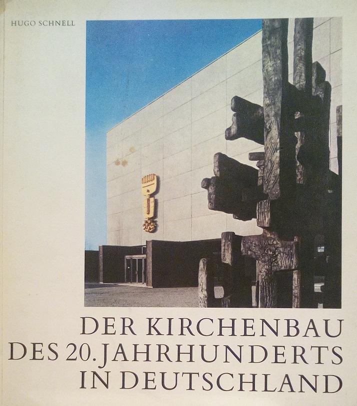 DER KIRCHENBAU DES 20. JAHRHUNDERTS IN DEUTSCHLAND - DOKUMENTATION, DARTSTELLUNG, …
