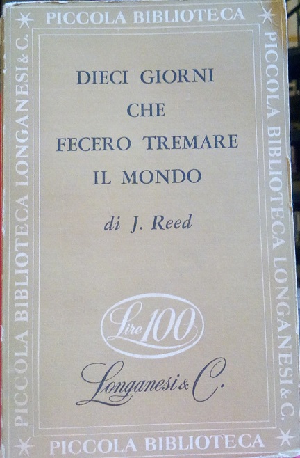 DIECI GIORNI CHE FECERO TREMARE IL MONDO