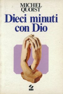 DIECI MINUTI CON DIO