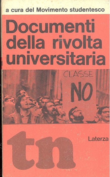 DOCUMENTI DELLA RIVOLTA UNIVERSITARIA