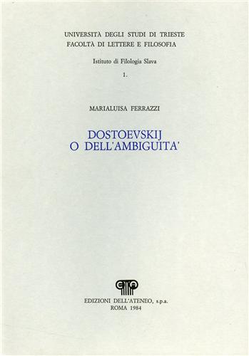 DOSTOEVSKIJ O DELL' AMBIGUITA'