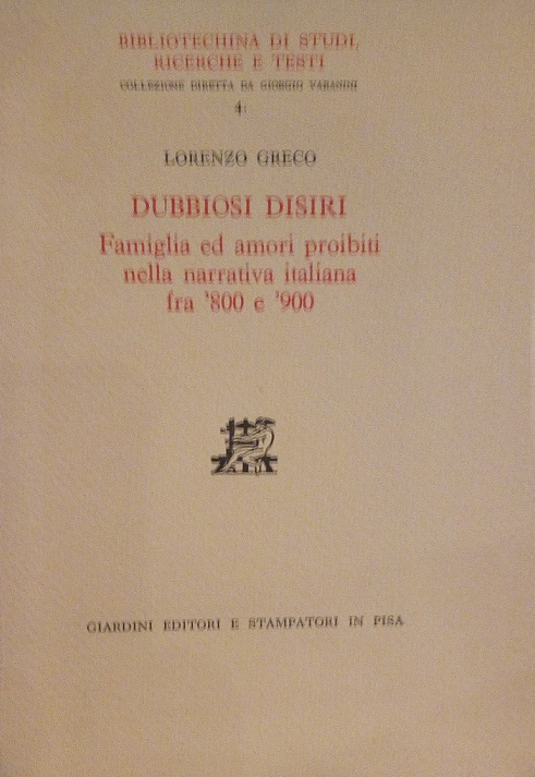 DUBBIOSI DISIRI - FAMIGLIA E AMORI PROIBITI NELLA NARRATIVA ITALIANA …