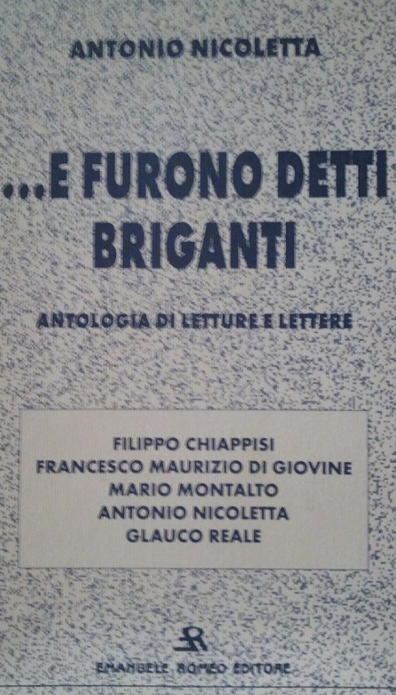 . E FURONO DETTI BRIGANTI - ANTOLOGIA DI LETTURE E …