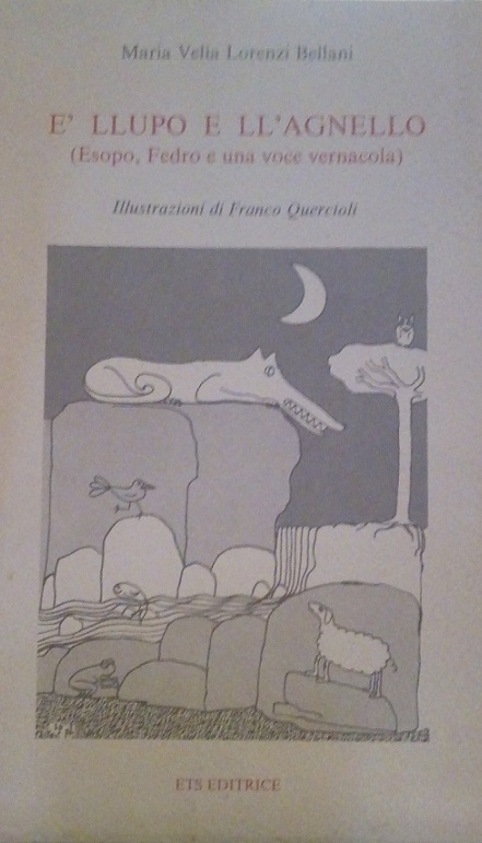 E' LLUPO E LL'AGNELLO (ESOPO, FEDRO E UNA VOCE VERNACOLA)