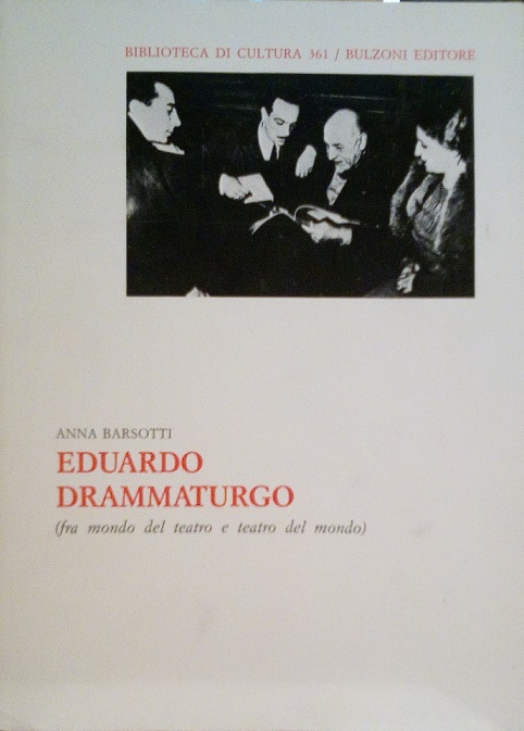 EDUARDO DRAMMATURGO (FAR MONDO DEL TEATRO E TEATRO DEL MONDO)