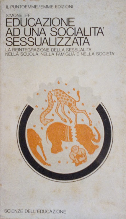 EDUCAZIONE AD UNA SOCIALITA' SESSUALIZZATA