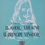 EL AMOR VIZCAINO Y EL PRINCIPE VINADOR