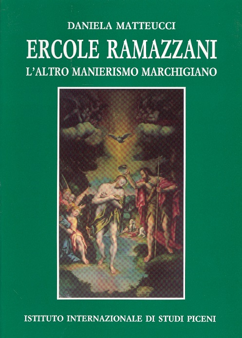 ERCOLE RAMAZZANI - L'ALTRO MANIERISMO MARCHIGIANO