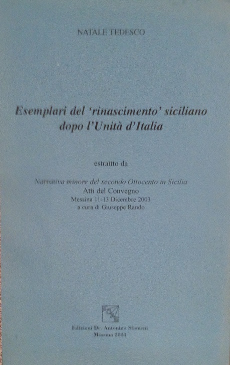 ESEMPLARI DEL "RINASCIMENTO"SICILIANO DOPO L'UNITA' D'ITALIA - ESTRATTO DA "NARRATIVA …