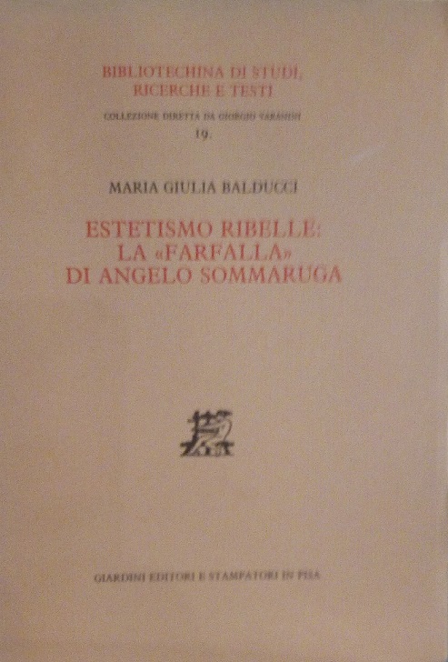 ESTETISMO RIBELLE: LA "FARFALLA" DI ANGELO SOMMARUGA