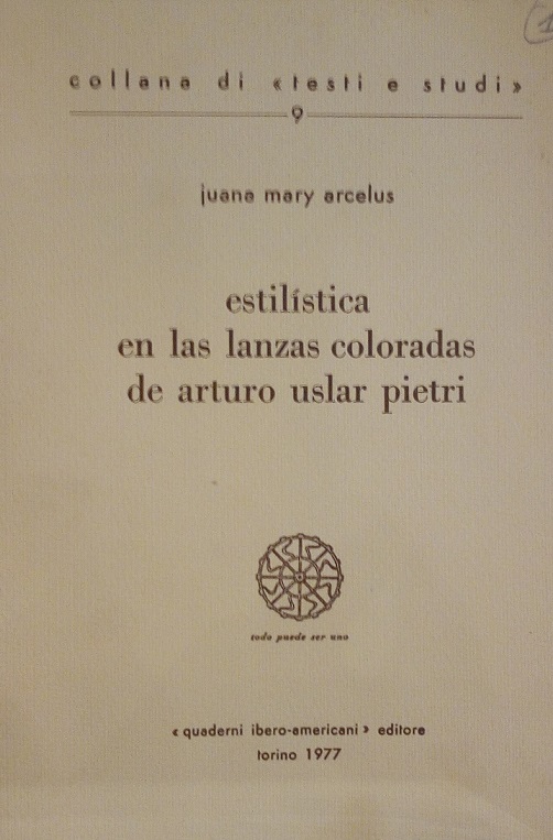 ESTILISTICA EN LANZAS COLORADAS DE ARTURO USLAR PIETRI