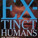 EXTINCT HUMANS