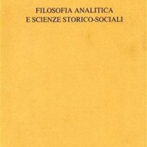 FILOSOFIA ANALITICA E SCIENZE STORICO SOCIALI