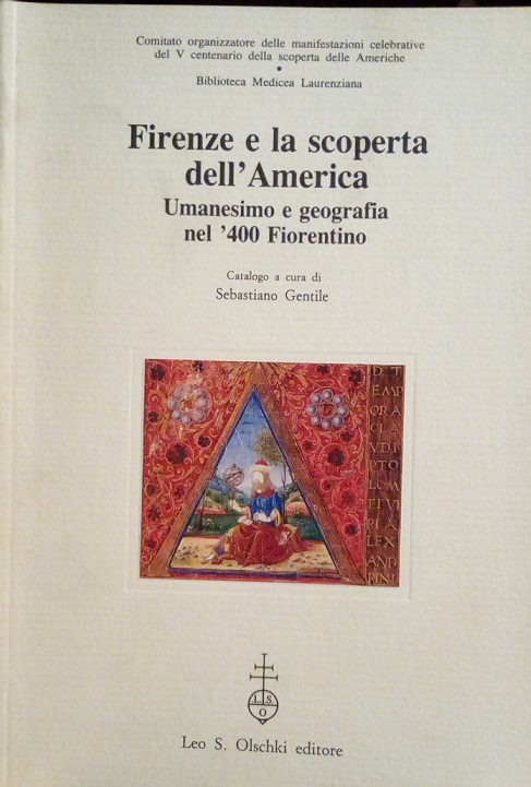 FIRENZE E LA SCOPERTA DELL'AMERICA - UMANESIMO E GEOGRAFIA NEL …