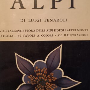 FLORA DELLE ALPI - VEGETAZIONE E FLORA DELLE ALPI E …