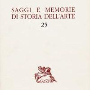 FONDAZIONE GIORGIO CINI - SAGGI E MEMORIE DI STORIA DELL'ARTE …