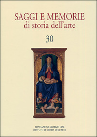 FONDAZIONE GIORGIO CINI - SAGGI E MEMORIE DI STORIA DELL'ARTE …