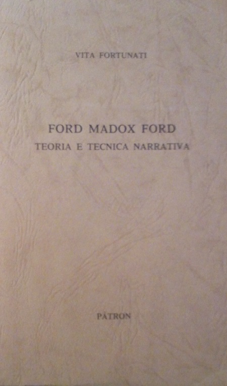 FORD MADOX FORD, TEORIA E TECNICA NARRATIVA