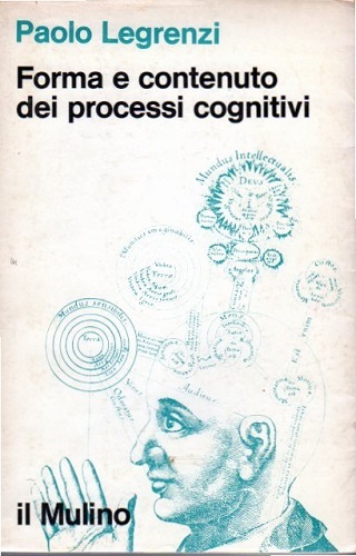 FORMA E CONTENUTO DEI PROCESSI COGNITIVI