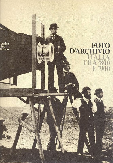 FOTO D'ARCHIVIO, ITALIA TRA '800 E '900