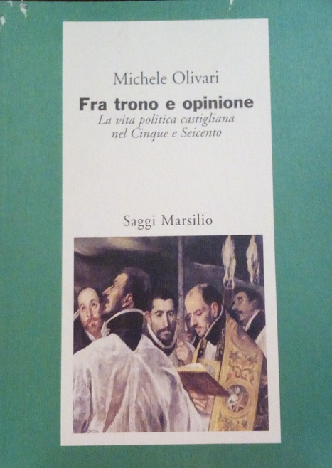 FRA TRONO E OPINIONE - LA VITA POLITICA CASTIGLIANA NEL …