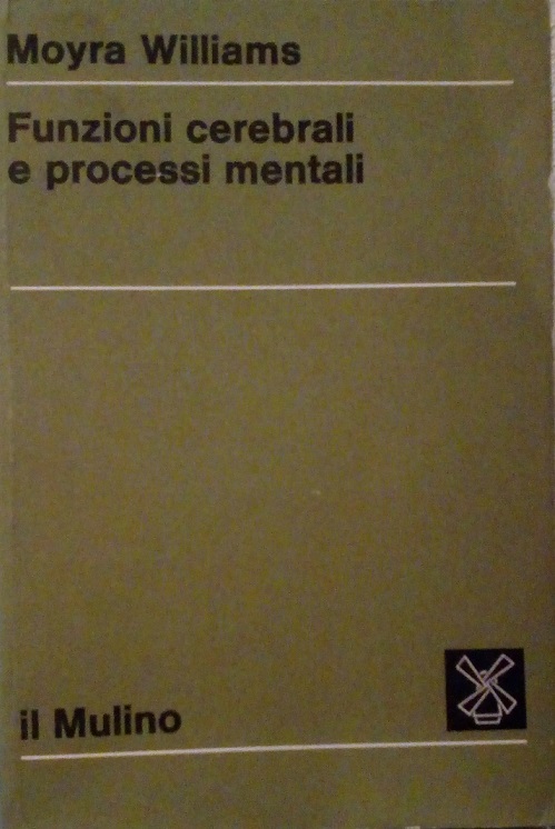 FUNZIONI CEREBRALI E PROCESSI MENTALI