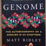 GENOME - THE AUTOBIOGRAPHY OF A SPECIES IN 23 CHAPTERS