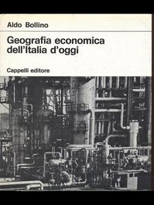 GEOGRAFIA ECONOMICA DELL'ITALIA D'OGGI
