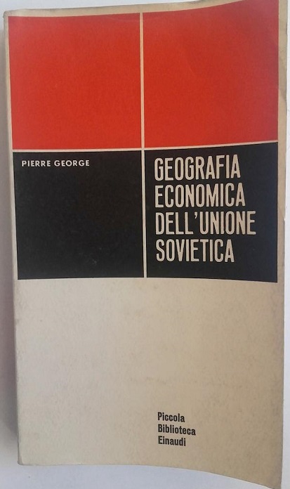 GEOGRAFIA ECONOMICA DELL'UNIONE SOVIETICA