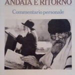 GERUSALEMME: ANDATA E RITORNO - COMMENTARIO PERSONALE