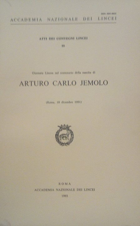 GIORNATA LINCEA NEL CENTENARIO DELLA NASCITA DI ARTURO CARLO JEMOLO …
