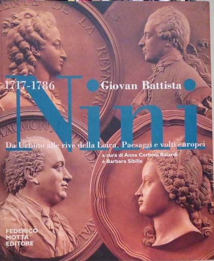 GIOVAN BATTISTA NINI (1717-1786) - DA URBINO ALLE RIVE DELLA …
