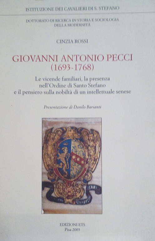 GIOVANNI ANTONIO PECCI (1693-1768) - LE VICENDE FAMILIARI, LA PRESENZA …